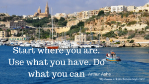 How To Start Where You Are With What You Have
