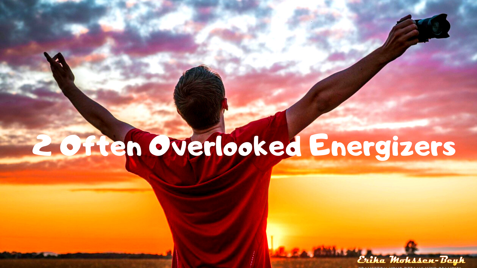 2 Often Overlooked Energizers