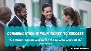 Communication is Your Ticket to Success